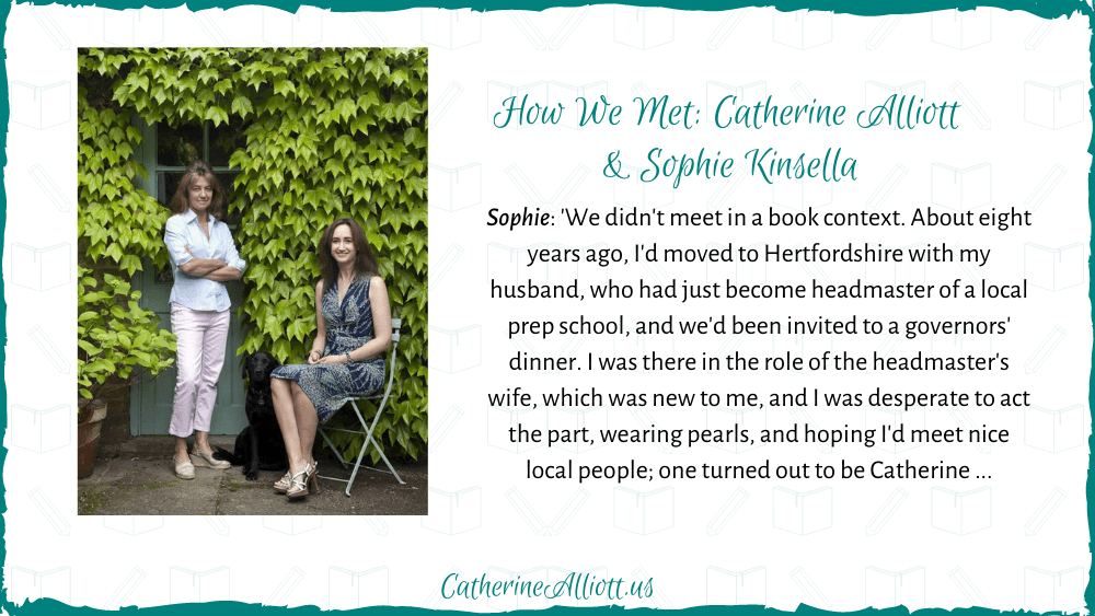 Catherine Alliott and Sophie Kinsella